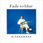 FUSION - 高中正義 / Fade to blue（SHM-CD） [CD]