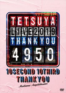 TETSUYA LIVE 2019 THANK YOU 4950 [DVD]