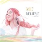 ME / BELIEVE〜HANA〜 [CD]