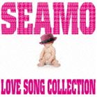SEAMO / LOVE SONG COLLECTION（通常盤） [CD]