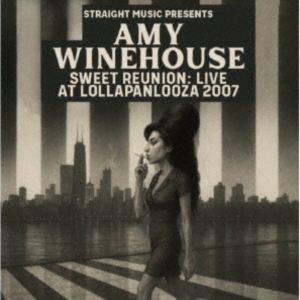 エイミー・ワインハウス / スイート・リユニオン - ライヴ・アット・ロラパルーザ 2007 [CD]