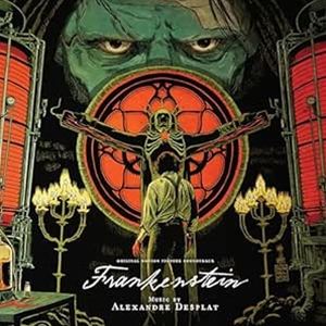 輸入盤 ALEXANDRE DESPLAT / FRANKENSTEIN - ORIGINAL MOTION PICTURE SOUNDTRACK [2CD]