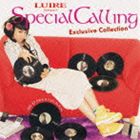(オムニバス) スペシャル・コーリング 〜エクスクルーシヴ・コレクション〜（通常盤） [CD]