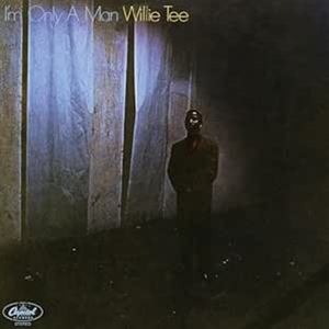͢ WILLIE TEE / IM ONLY A MAN COLORED [LP]