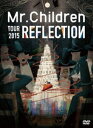 Mr.Children／REFLECTION｛Live＆Film｝ DVD
