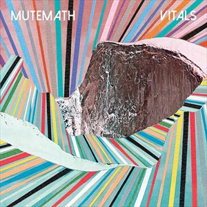 輸入盤 MUTEMATH / VITALS 