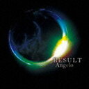 Angelo / RESULT（期間生産限定盤） CD