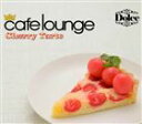 (オムニバス) cafe lounge Dolce Cherry Tarte [CD]