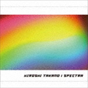 高野寛 / SPECTRA ～30th All time ＆ Collaboration Best～ [CD]