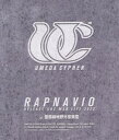 梅田サイファー／UMEDA CYPHER”RAPNAVIO”RELEASE ONE MAN LIVE [Blu-ray]
