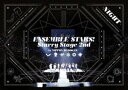 あんさんぶるスターズ Starry Stage 2nd 〜in 日本武道館〜 NIGHT盤 DVD