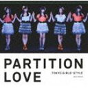 東京女子流 / Partition Love（Type-A／CD＋DVD ※Partition Love Music Video他収録） [CD]