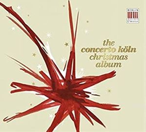 A CONCERTO KOLN / CHRISTMAS ALBUM [CD]