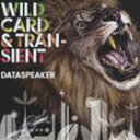 DATASPEAKER / WILDCARD & TRANSIENT [CD]