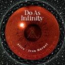 Do As Infinity / Alive／Iron Hornet CD
