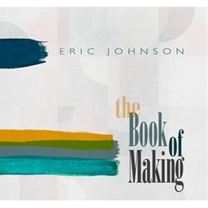 輸入盤 ERIC JOHNSON / BOOK OF MAKING CD