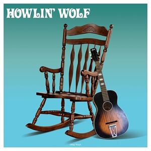 輸入盤 HOWLIN’ WOLF / HOWLIN’ WOLF 