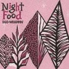 EGO-WRAPPIN’ / Night Food [CD]