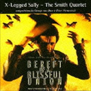 X-レッグド・サリー＆ザ・スミス・カルテット / ベレフト・オヴ・ザ・ブリスフル・ユニオン（SHM-CD） [CD]