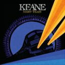 輸入盤 KEANE / NIGHT TRAIN [CD]
