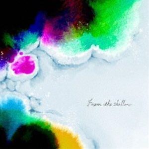 Optloquat / From the shallow [CD]
