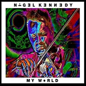 A NIGEL KENNEDY / MY WORLD [CD]