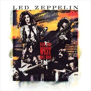 楽天ぐるぐる王国DS 楽天市場店輸入盤 LED ZEPPELIN / HOW THE WEST WAS WON （REMASTERED） [3CD]