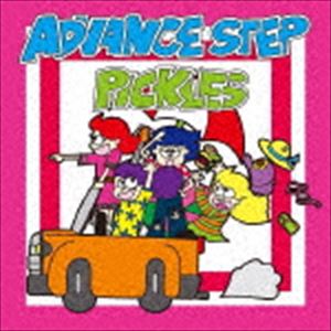 PICKLES / ADVANCE STEP [CD]