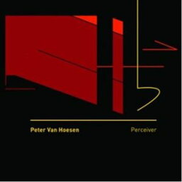 Peter Van Hoesen / PERCEIVER [CD]