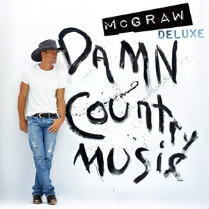 輸入盤 TIM MCGRAW / DAMN COUNTRY MUSIC [CD]
