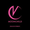 MOONCHILD / DELICIOUS POISONiʏՁj [CD]