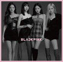 BLACKPINK / KILL THIS LOVE -JP Ver.-（通常盤） 