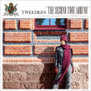 TWEEDEES / THE SECOND TIME AROUND（初回盤／CD＋DVD） [CD]
