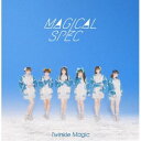 MAGICAL SPEC / Twinkle Magic [CD]