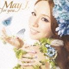 May J. / for you [CD]