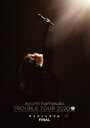 l肠݁^ayumi hamasaki TROUBLE TOUR 2020 A `TCSmgu` FINAL [Blu-ray]
