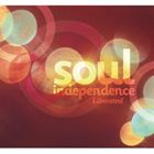ソウル・インディペンデンス・リベレイテッド [CD]
