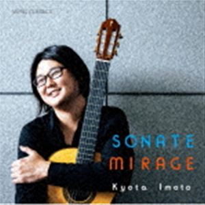 井本響太（g） / Sonate Mirage ソナタ ミラージュ [CD]
