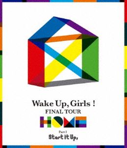 邦楽, ロック・ポップス Wake UpGirls! FINAL TOUR HOMEPART I Start It Up Blu-ray