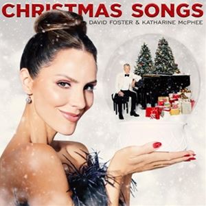 輸入盤 DAVID FOSTER AND KATHARINE MCPHEE / CHRISTMAS SONGS CD