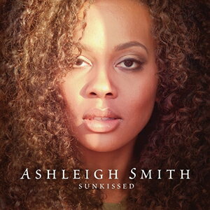 Ashleigh Smith - Sunkissed CD アルバム