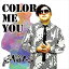 Non / COLOR ME YOU [CD]