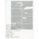 坂本龍一 / RYUICHI SAKAMOTO PLAYING THE PIANO 2009 JAPAN SELF SELECTED [CD]