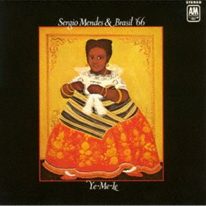 セルジオ・メンデス＆ブラジル’66 / イエ・メ・レ（廉価盤） ※アンコールプレス [CD]