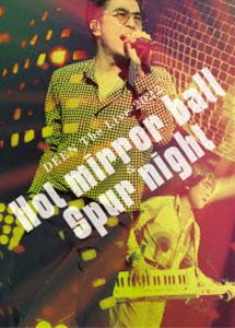 DEEN The Live 2022 〜Hot mirror ball ＆ Spur night〜（完全生産限定盤） [Blu-ray]