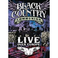 輸入盤 BLACK COUNTRY COMMUNION / LIVE OVER EUROPE [BLU-RAY]