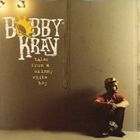 A BOBBY KRAY / TALES FROM A SKINNY WHITE [CD]