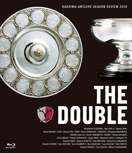 鹿島アントラーズシーズンレビュー2016 THE DOUBLE [Blu-ray]