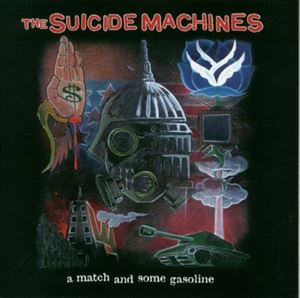 輸入盤 SUICIDE MACHINES / A MATCH AND SOME GA