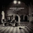 輸入盤 BLACK KNIGHTS / MEDIEVAL CHAMBER [CD]